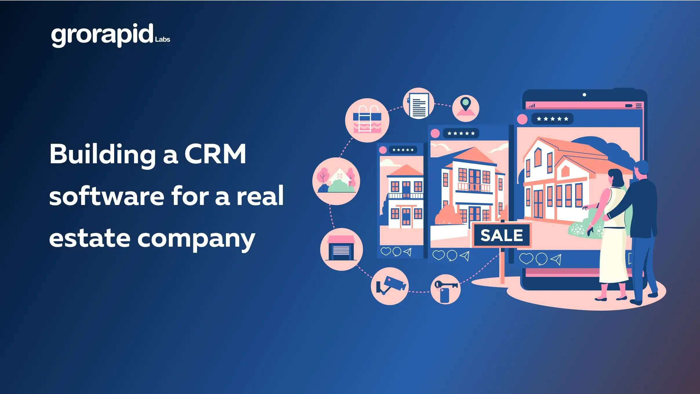How to build a CRM software for a real estate company?
