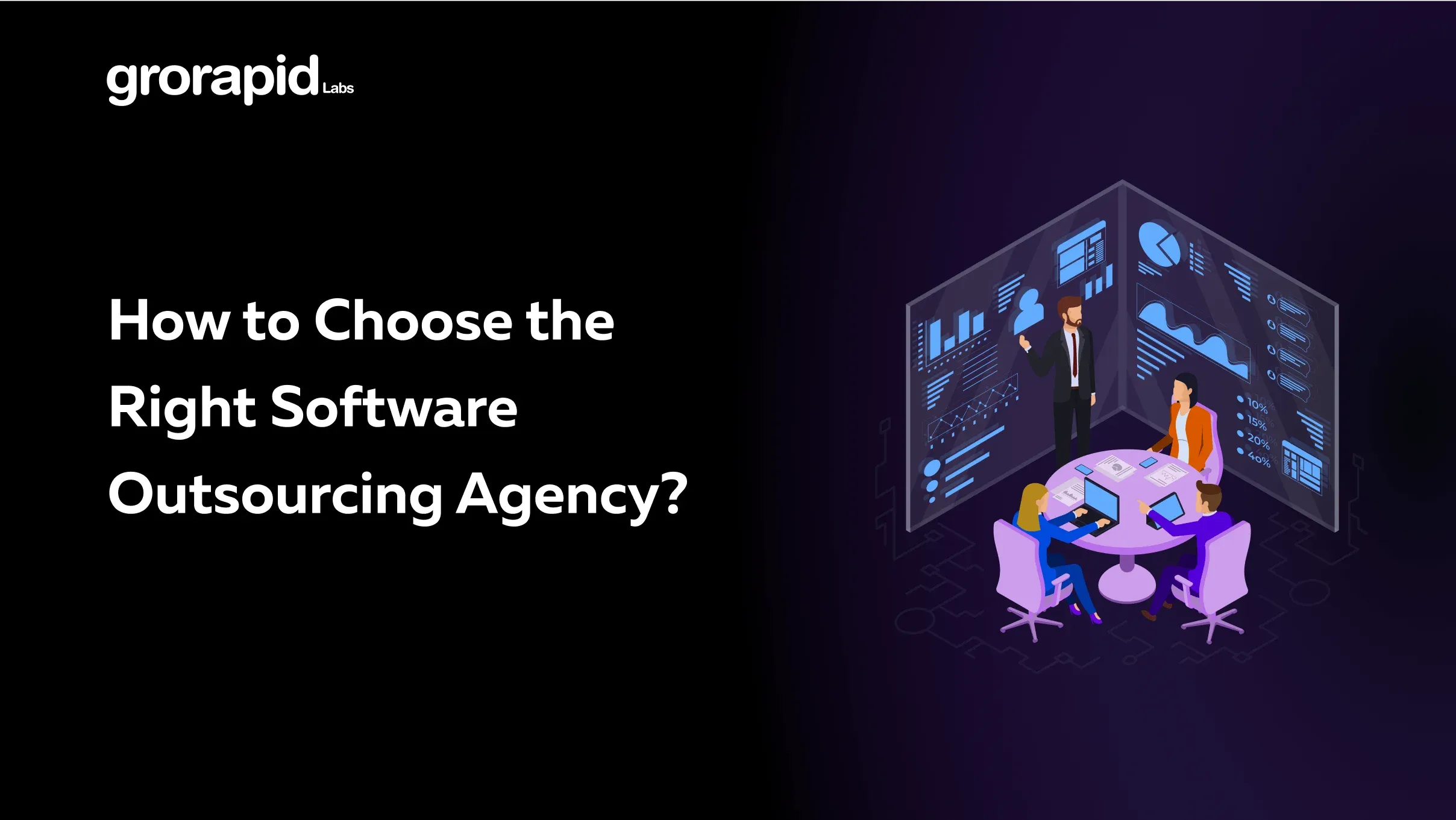 How to choose the right software outsourcing agency?