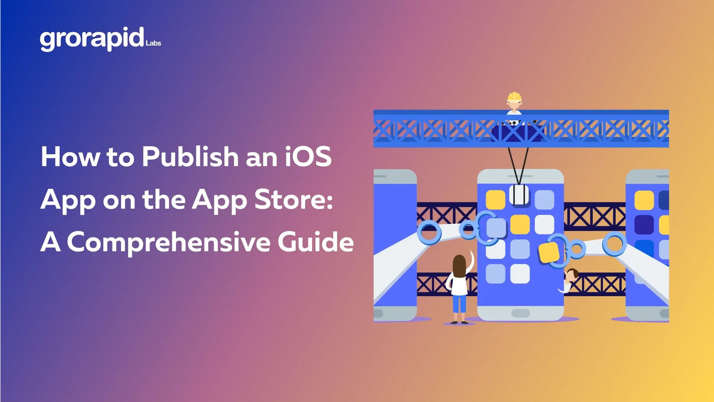 How to Publish an iOS App on the App Store: A Comprehensive Guide