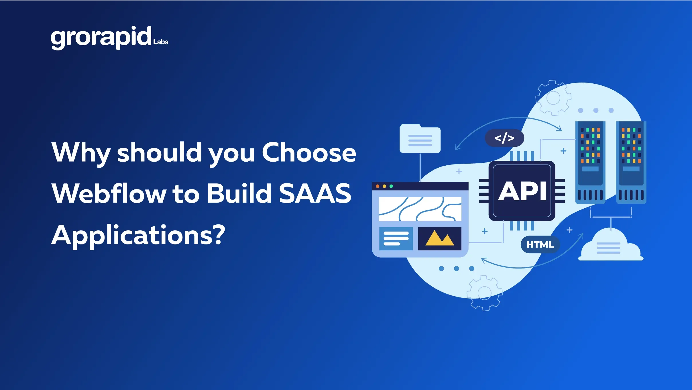 Why should you choose Webflow to build SAAS web applications?